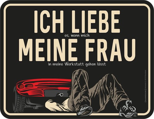 Werkstatt schild ich liebe - ich,